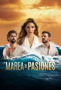 Marea de Pasiones: Season 1